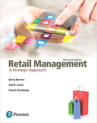 solution manual for Retail Management: A Strategic Approach 13th Edition by Barry R. Berman