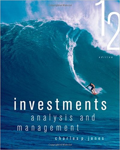 test bank for Investments: Analysis and Management 12th Edition by Charles P. Jones