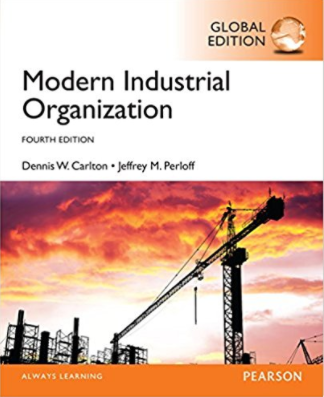 test bank & solution for Modern Industrial Organization 4th Global Edition by Jeffrey