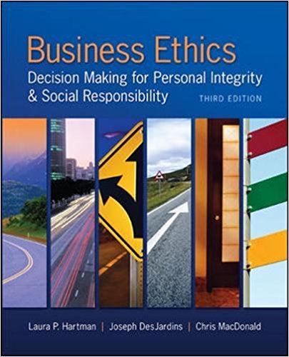 test bank for Business Ethics: Decision Making for Personal Integrity & Social Responsibility 3rd Edition by Laura P. Hartman