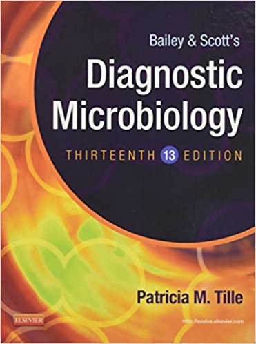 test bank for Bailey & Scott’s Diagnostic Microbiology 13th Edition by Patricia Tille