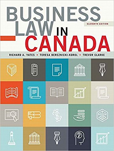 solution manual for Business Law in Canada 11th Canadian Edition by Richard A. Yates