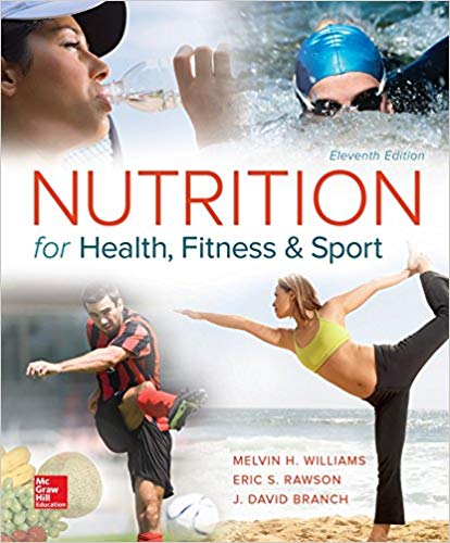 test bank for Nutrition for Health Fitness and Sport 11th Edition by Melvin H Williams