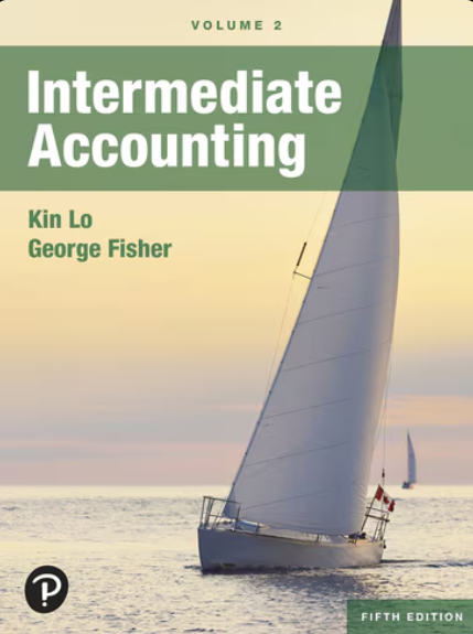 test bank for Intermediate Accounting, Volume 2, 5th edition by Kin Lo George Fisher