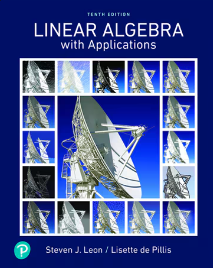 solution manual for Linear Algebra with Applications 10th edition by Steve Leon