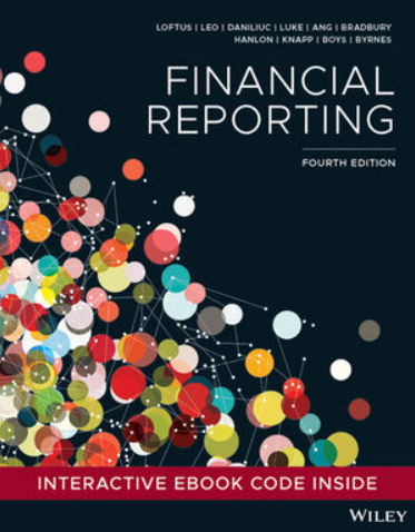 solution manual for Financial Reporting 4th Edition by Janice Loftus